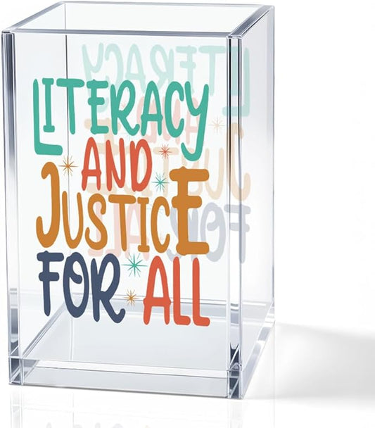 Literacy And Justice For All Acrylic Makeup Brush Pencil Holder Cup, Social Justice Gifts for Women Sister Friend Coworker, Stop Book Banning Protect Librarian, Pen Holder for Desk Accessories
