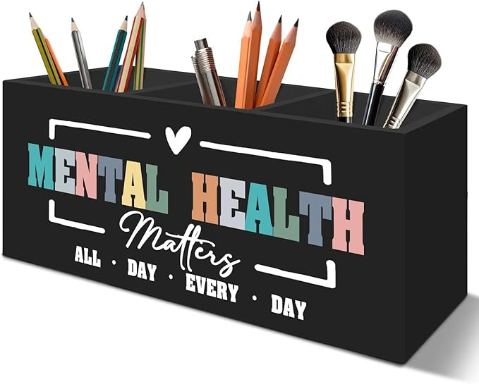 Mental Health Matters Pen Pencil Holder Organizer for Desk Accessories, Therapy Office Decor, Motivational Wooden Box Signs Decorations for Therapist Counseling Office Desk Tabletop