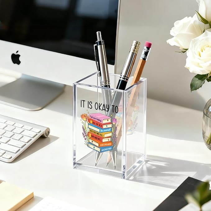 It Is Okay Acrylic Cosmetic Organizer Pen Holder, Funny Acrylic Desk Holder Cup for Pen Pencil, Mental Health Gifts for Book Lovers Staff Leader Friend, Positive Vibes Office Gifts for Coworker