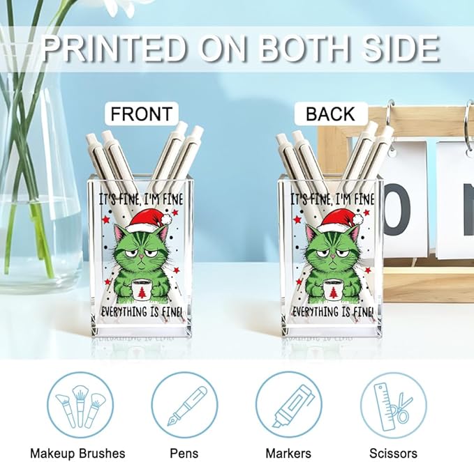 It's Fine I'm Fine Everything Is Acrylic Makeup Brush Pencil Holder Cup, Funny Cat Pen Holder Gifts For Friends HR Nurse, Christmas Office Gifts for Women Coworker, Pencil Cup for Desk