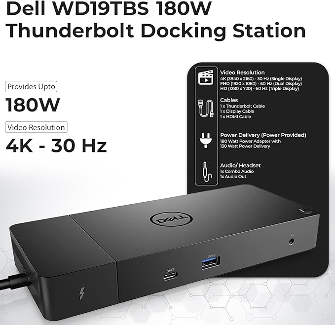 Dell WD19TBS Thunderbolt Docking Station with 180W AC Power Adapter (130W Power Delivery) + HDMI Cable + DisplayPort Cable + USB C to C Cable + Microfiber Cloth Included