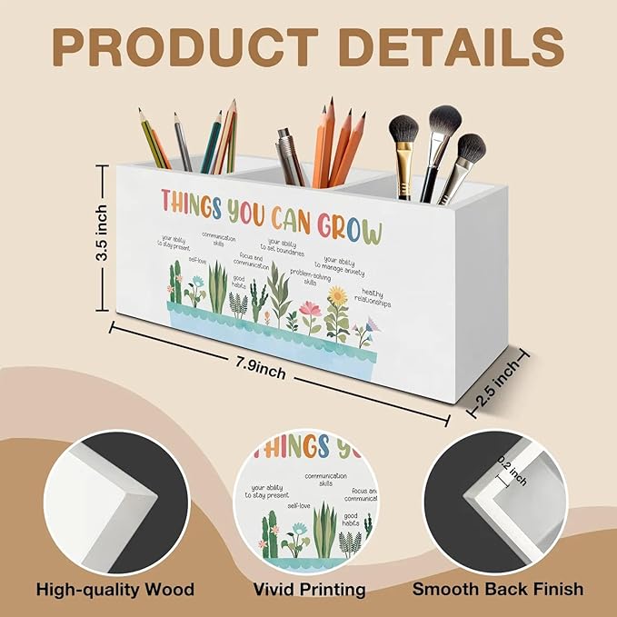 Self Growth Mental Health Pen Pencil Holder Organizer for Desk Accessories, Therapy Office Decor, Things You Can Grow Wooden Box Signs Decorations for School Counselor Office Desk Tabletop